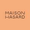 MAISON HASARD